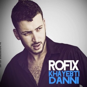 Rofix - khaybti dani 2011